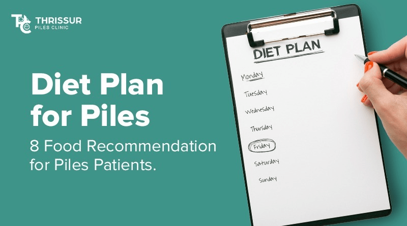 Diet plans for Piles – 8 Food Recommendations for piles patients