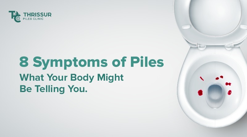 8 Symptoms of Piles
